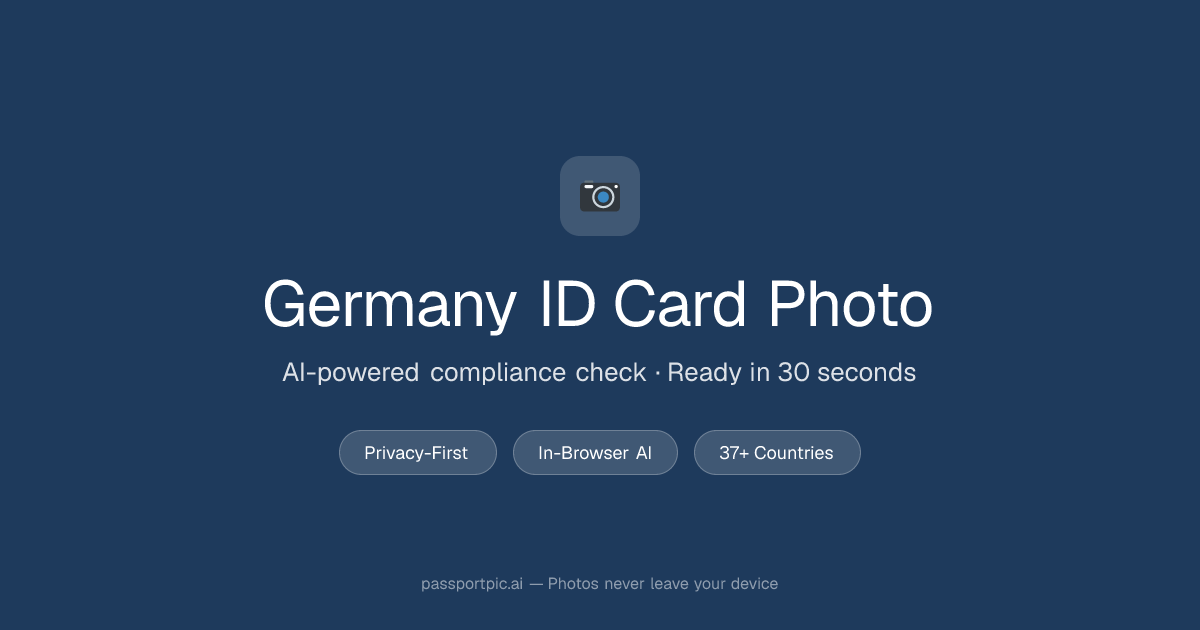 Germany ID Card Photo — ICAO-Compliant Online | PassportPic.ai