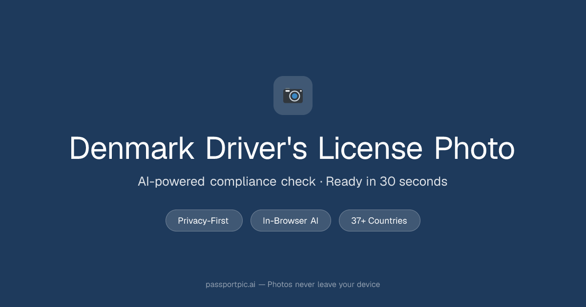 Denmark Driving Licence Photo — ICAO-Compliant Online | PassportPic.ai