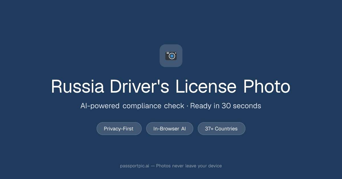 Russia Driving Licence Photo — ICAO-Compliant Online | PassportPic.ai